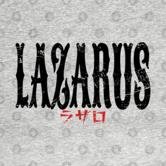 Lazarus Anime Title Black Typography Streetwear Style Edit by Animangapoi